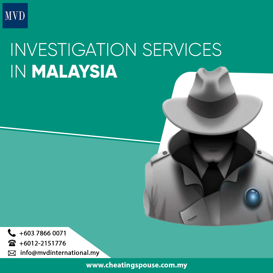 investigation services Malaysia